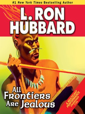 All Frontiers Are Jealous - Audiobook